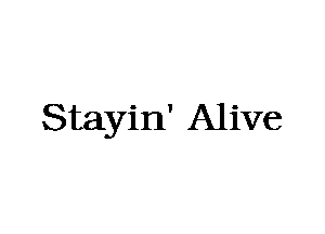 Stayin' Alive