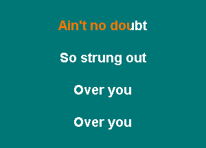 Anftnodoubt

Sosuungout

Overyou

Overyou