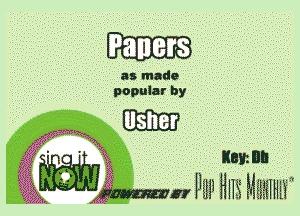 as made
popular by

W um?
g o E K882 ml
W WWW Pal! HHS MEEHHIJ