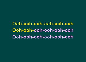 qoo-uoo-qoo-qoo-uoo-uoo

LlOO-LIOO-LlOO-LlOO-LlOO-LIOO
qoo-uoo-Lgoo-uoo-qoo-Lloo