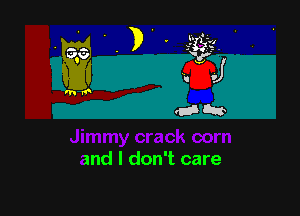 and I don't care