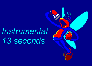 33 0x

w 1-! j)
Instrumentaga
13 seconds Q

x
Egg.