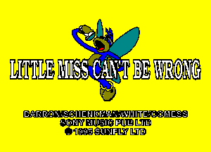 KSU
LITTLE II'IISSfCAII'T BE WRONG

B- ROI? XS -IICIIIK.'I W'IIITC ZINC
kIulI-I'I .ll' IIL'PUL LIL-
. '-SU IFLW LTE'