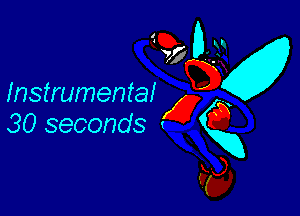 Instrumental

30 seconds