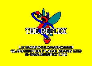 J

THBREFLEX
m V

'09
I F RUNWAY! ()R.-RH()DF.'-E
GI DUCFRTFR Pl ACF MUSIC I Tn

x. l990 SUNFLY LTD