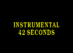 INSTRUMENTAL

425ECONDS