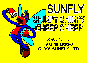 (L SUNFW

(3.?

wmw CHIRPY

gQCHEEP CHEEP
k0

'U