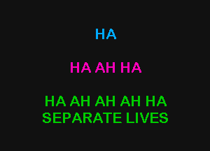 HA