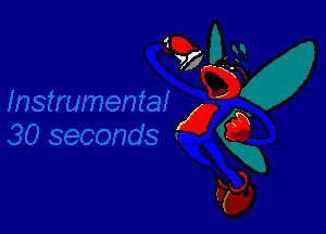 Instrumental

30 seconds