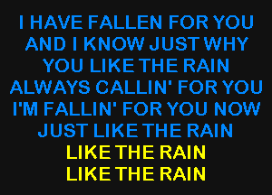 LIKETHE RAIN
LIKETHE RAIN