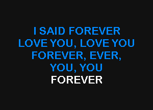 FOREVER