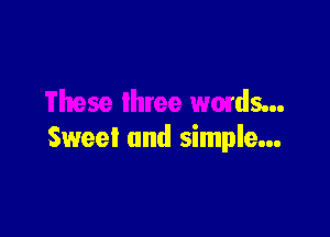 These three wcids...

Sweet and simple...