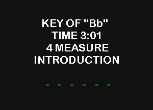 KEY OF Bb
TIME 3t01
4 MEASURE

INTRODUCTION