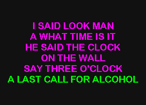A LAST CALL FOR ALCOHOL