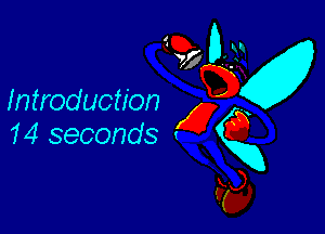 Introduction

14 seconds