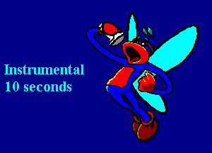 Instrumental

10 seconds
