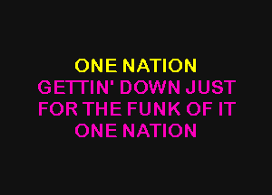 ONE NATION