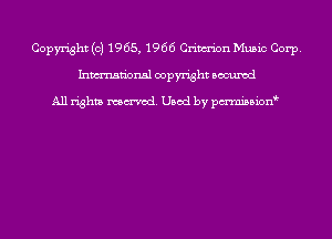 Copyright (c) 1965, 1966 Grimm Music Corp.
Inmn'onsl copyright Bocuxcd

All rights named. Used by pmni35i0n6