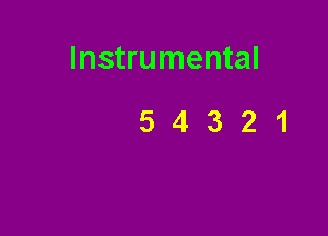 Instrumental

54321