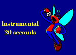 Instrumental x
20 seconds gg
C?