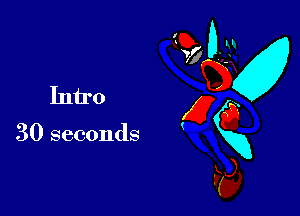 M
Intro x
o
30 seconds xx
Fa,