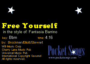 2?

Free Yourself

m the style of Fantasxa Bamno

key Bbm 1m 4 16

by, BrockmanJEmom'Stewan
W8 MJSIc Corp

Cherry Lane Mme Pub
Universal MJSIc Pub

Imemational Copynght Secumd
M rights resentedv