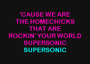 SUPERSONIC