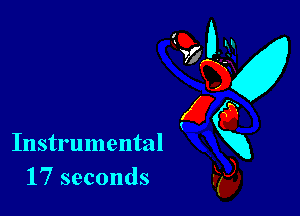 Instrumental
17 seconds