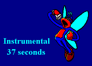 Instrumental
37 seconds

910-31
ng
Ea?
31kg,