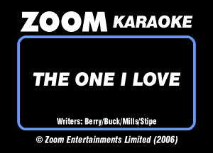 26296291353 KARAOKE

THE ONE I! LOVE

m HMHMN
0 loan mm W (2m)