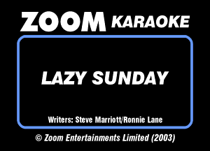 ZEDGDM KARAOKE

MZV SUNDAY

Wm m mmm I123
OMMMWIMSJ