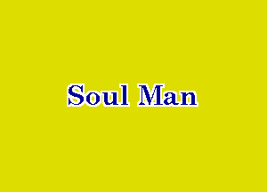 Soul Man