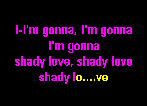 Lrnlgonna.rnlgonna
rnlgonna

shadylove,shadylove
shadylounve