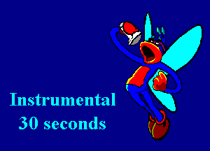 Instrumental
30 seconds