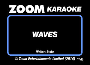 263363533 mmmas

WAVES

WM
Giana mm (2814) -9