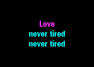 Love

neverthed
neverthed