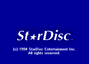 SUrDisc.

(C) 1994 SlarDisc Entenainmenl Inc.
All rights reselvch