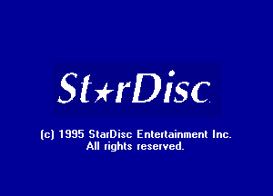 SHrDisc

(cl 1835 StalDisc Entertainment Inc.
All lights reserved.