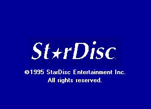 SHrDisc

91985 StatDisc Enteltainmenl Inc.
All lights reserved.