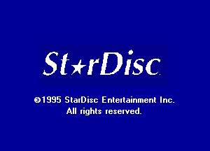 SHrDisc

91985 StatDisc Enteltainmenl Inc.
All lights reserved.