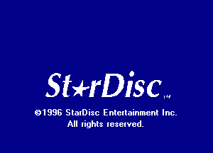 5MrDiscm

01998 SlarDisc Entertainment Inc.
All rights reserved