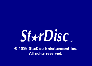 5HrDisc,..,

0 1995 SlarDisc Entertainment Inc.
All rights reserved