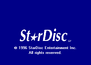 3HrDisc,

0 1995 SlarDisc Entertainment Inc.
All rights reserved