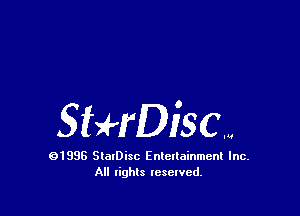 SHrDigcw

91996 SlalDisc Entertainment Inc.
All lights tcselved.