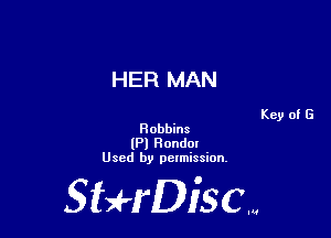 HER MAN

Robbins
(Pl Randal
Used by permission.

SHrDisc...