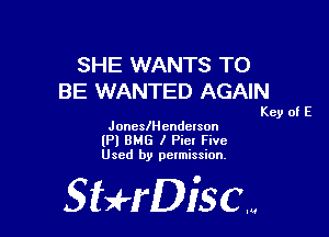 SHE WANTS TO
BE WANTED AGAIN

Key of E
Joncslllcndelson

(Pl 8M6 I Piet Five
Used by permission.

SHrDisc...