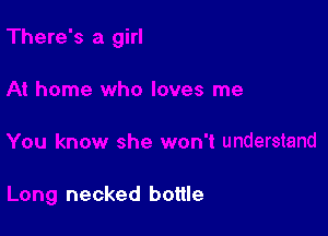 necked bottle