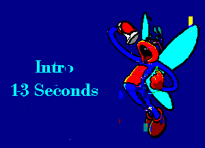Intr- )

1-3 Seconds