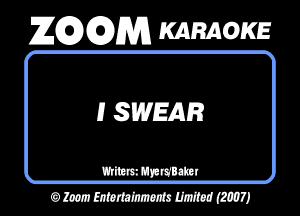 26296291353 KARAOKE

I! SWEAR

mmunMr
OMWWMJ