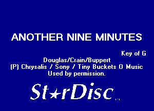 ANOTHER NINE MINUTES

Key of G
DouglaleIainlBuppell
(Pl ChlysaIis I Sony I Tiny Buckets D Music
Used by permission.

SHrDisc...